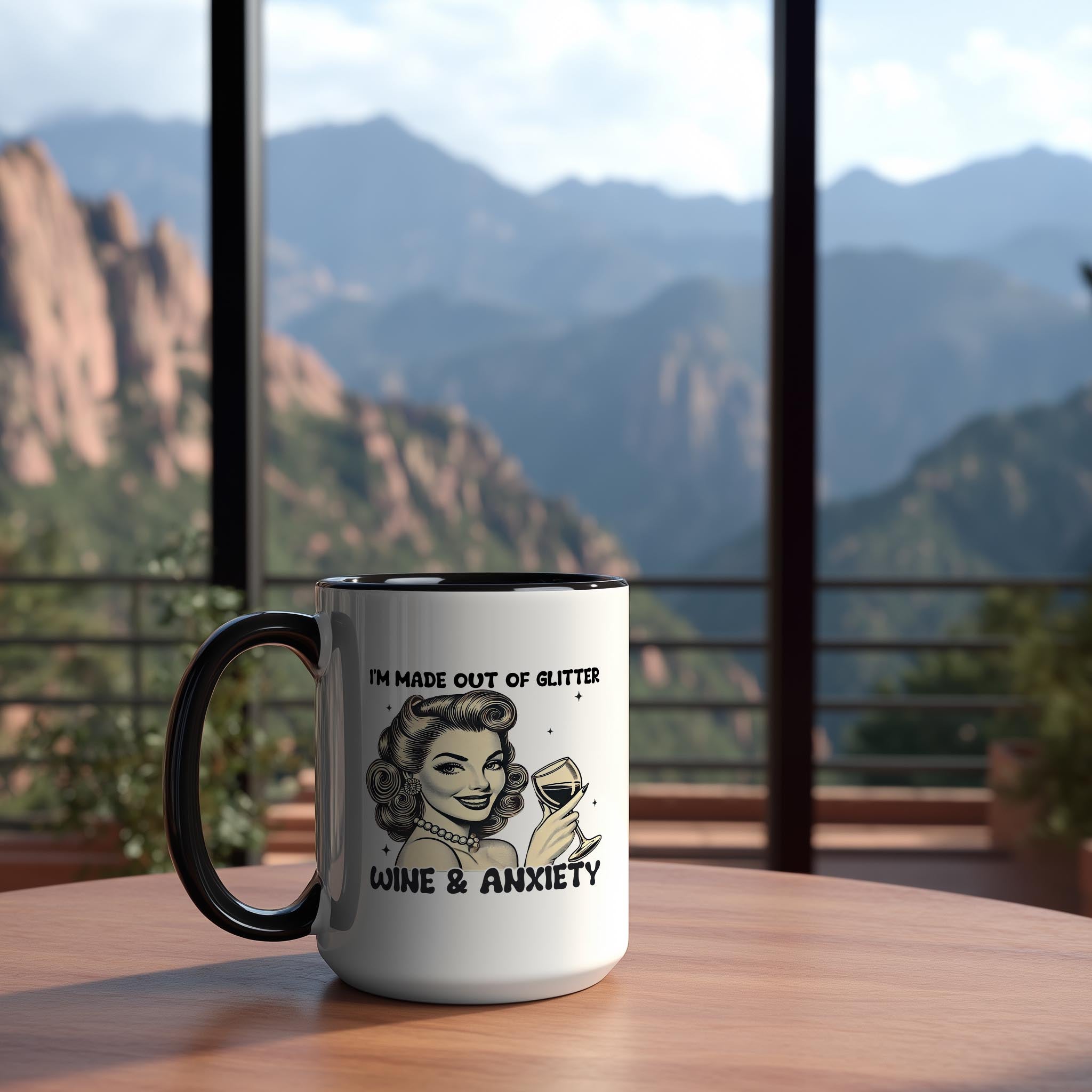 I'm made out of Glitter, Wine and Anxiety - Adult Humor Mug