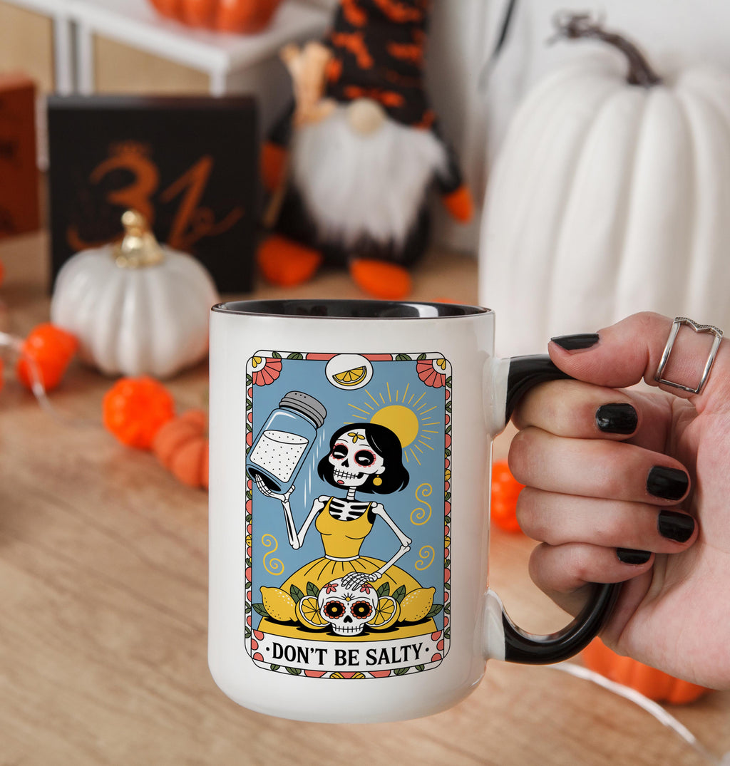 Don't be Salty - Skeleton Tarot Card - Adult Humor Mug