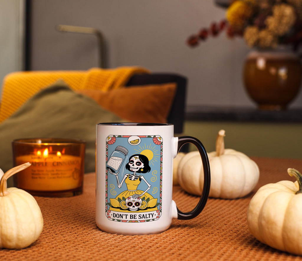 Don't be Salty - Skeleton Tarot Card - Adult Humor Mug