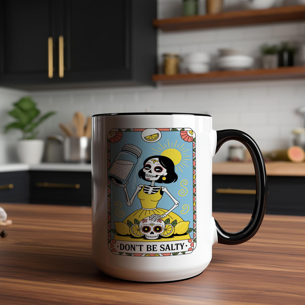 Don't be Salty - Skeleton Tarot Card - Adult Humor Mug