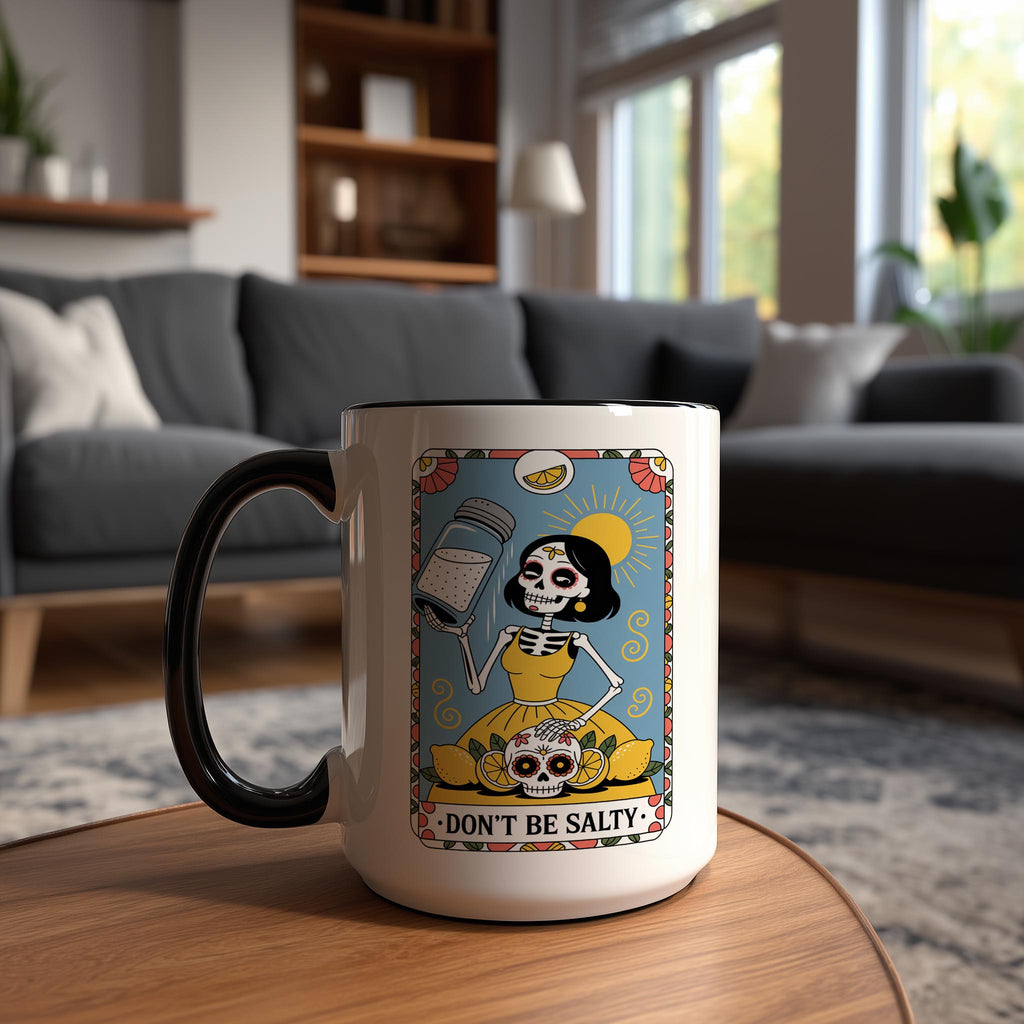 Don't be Salty - Skeleton Tarot Card - Adult Humor Mug