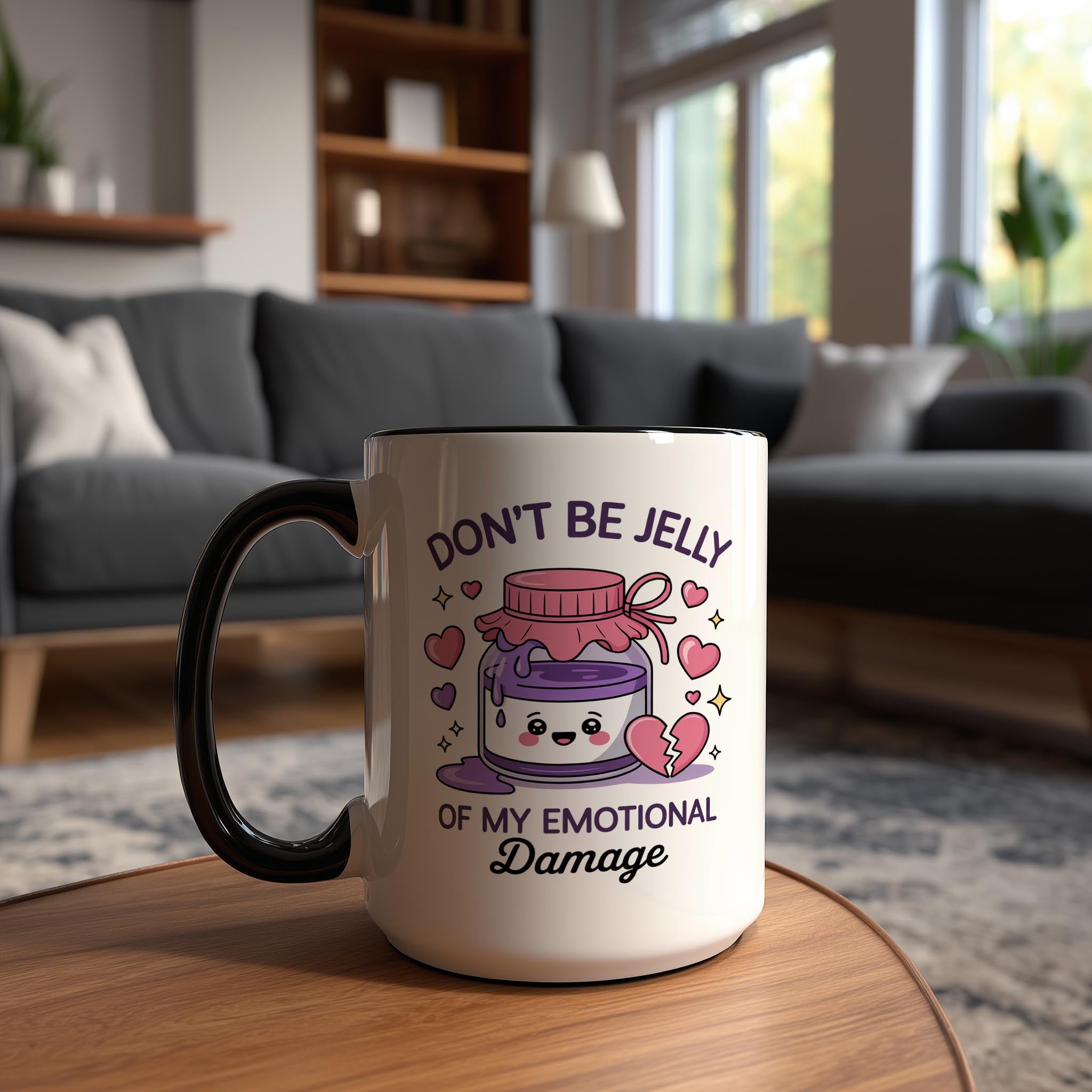 Don't be Jelly of my Emotional Damage - Health and Wellbeing Mug