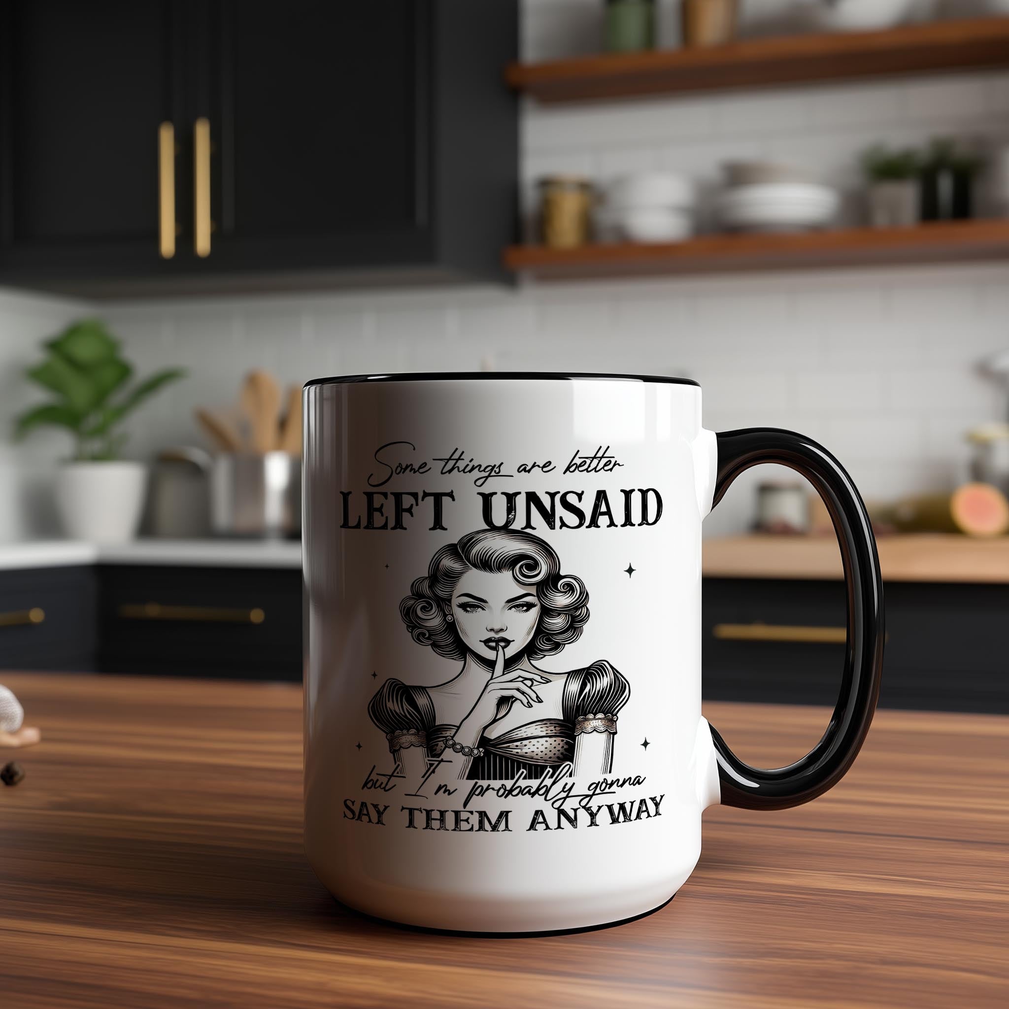 I'm Gonna Say them Anyway - Adult Humor Mug