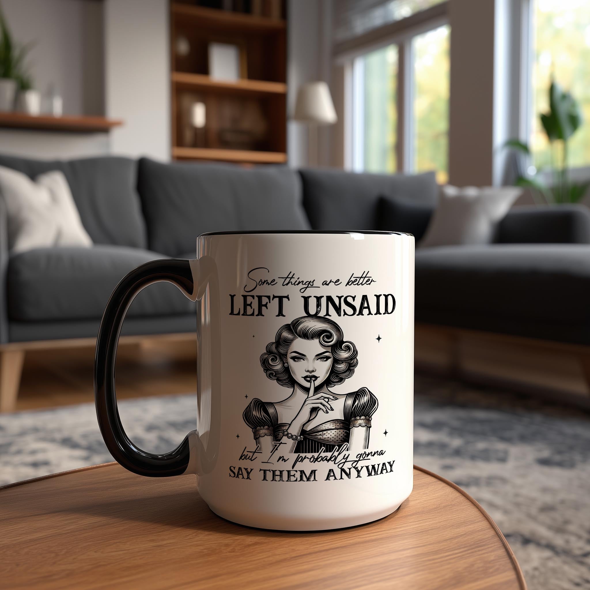 I'm Gonna Say them Anyway - Adult Humor Mug