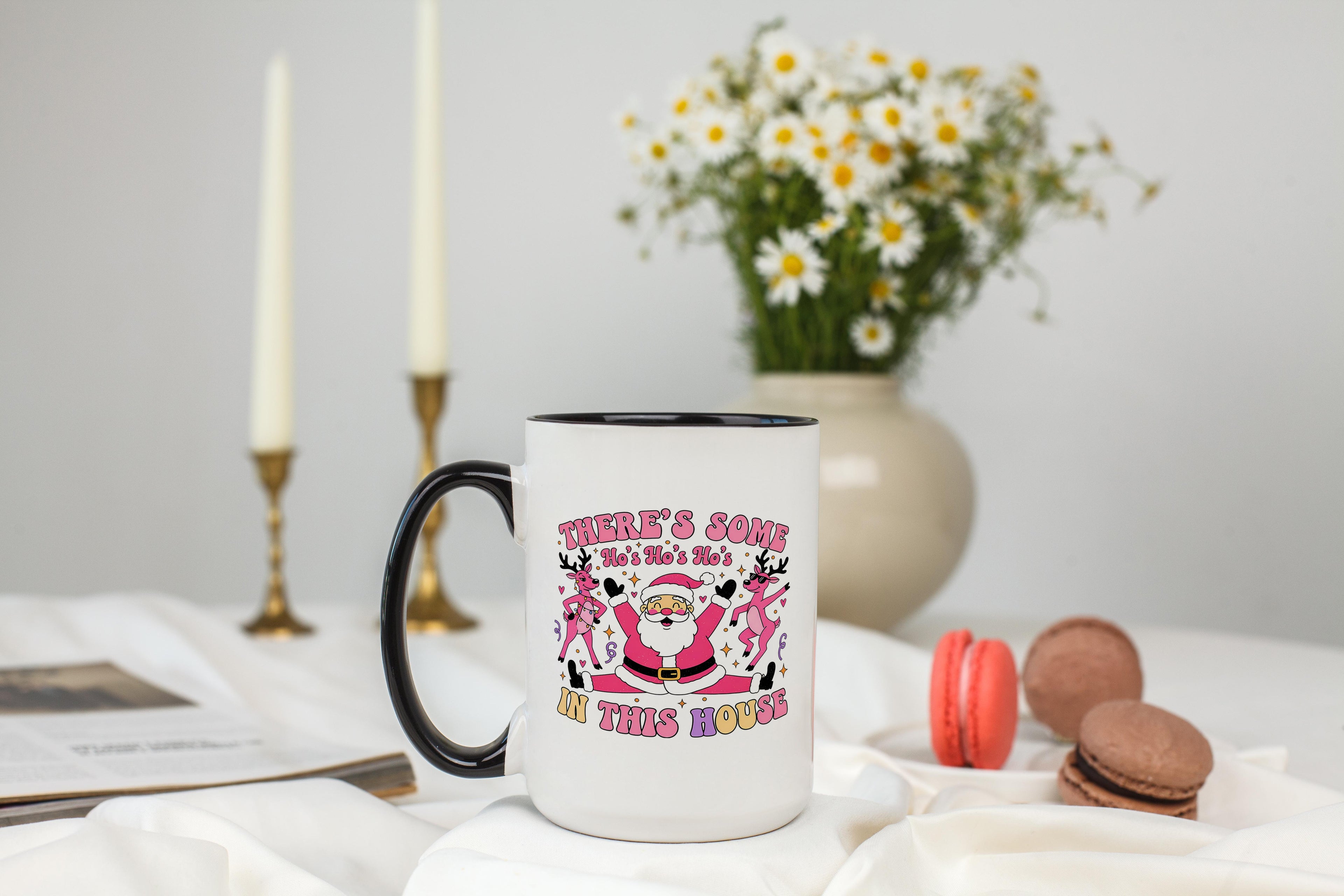 There's some Ho's in this House - Adult Humor Mug