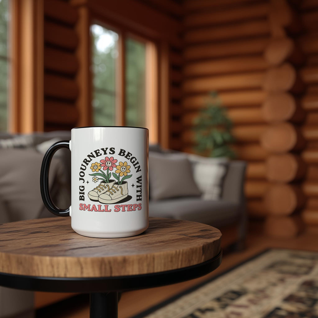 Big Journey's Begin with Small Steps - Affirmation and Motivation Mug