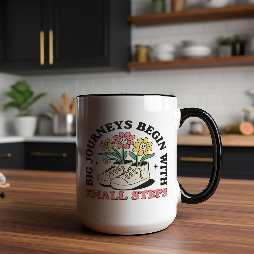 Big Journey's Begin with Small Steps - Affirmation and Motivation Mug