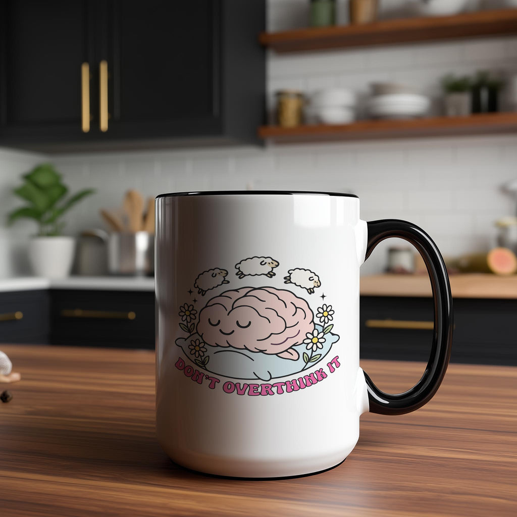 Don't Overthink It - Health and Wellbeing Mug