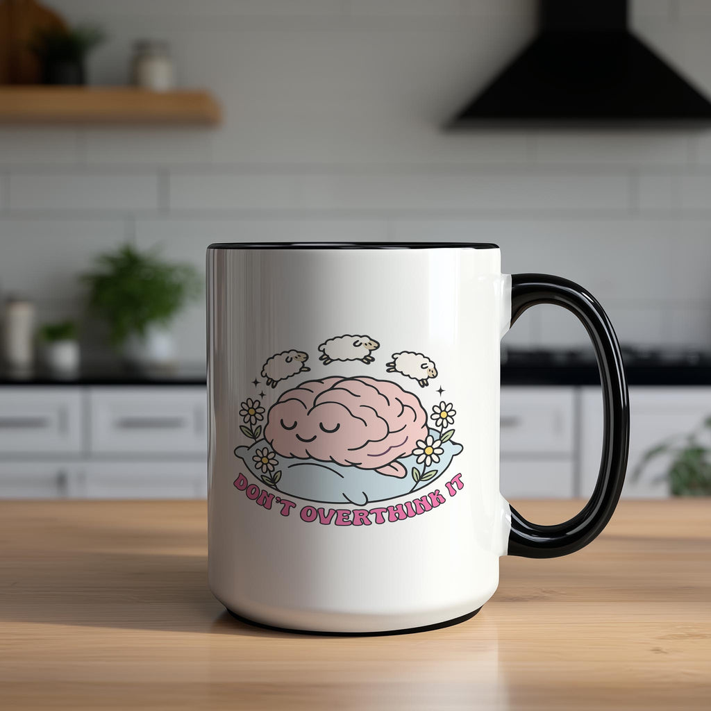 Don't Overthink It - Health and Wellbeing Mug