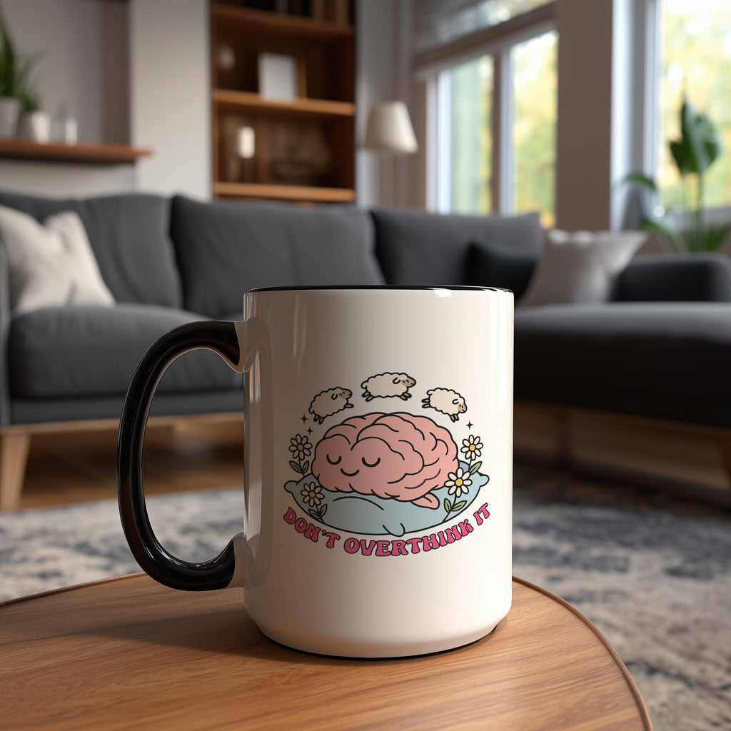 Don't Overthink It - Health and Wellbeing Mug