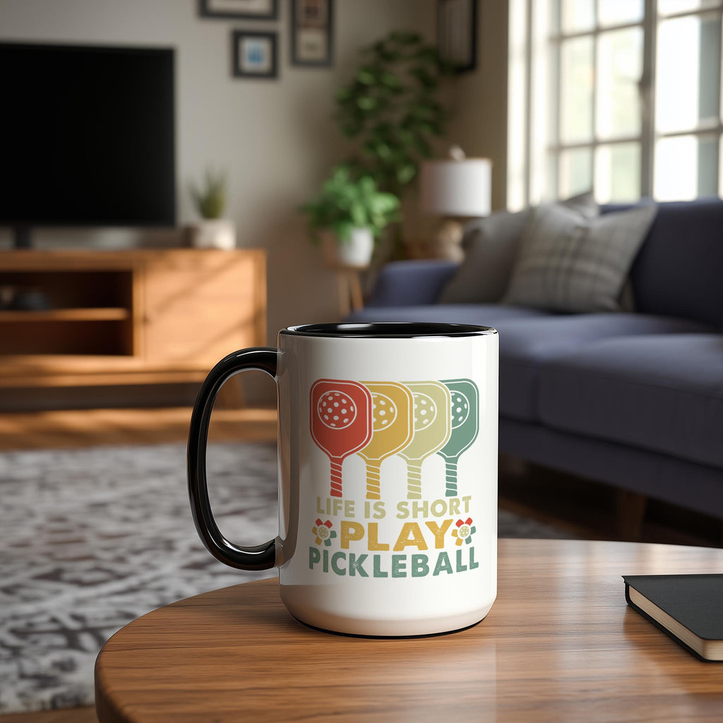 Life is Short - Play Pickleball - Hobbies and Interests Mug