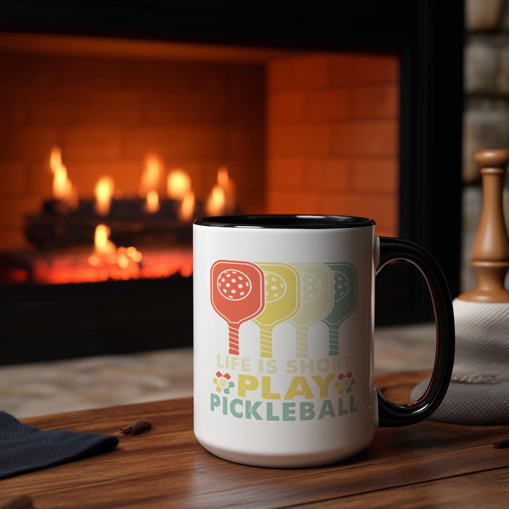 Life is Short - Play Pickleball - Hobbies and Interests Mug