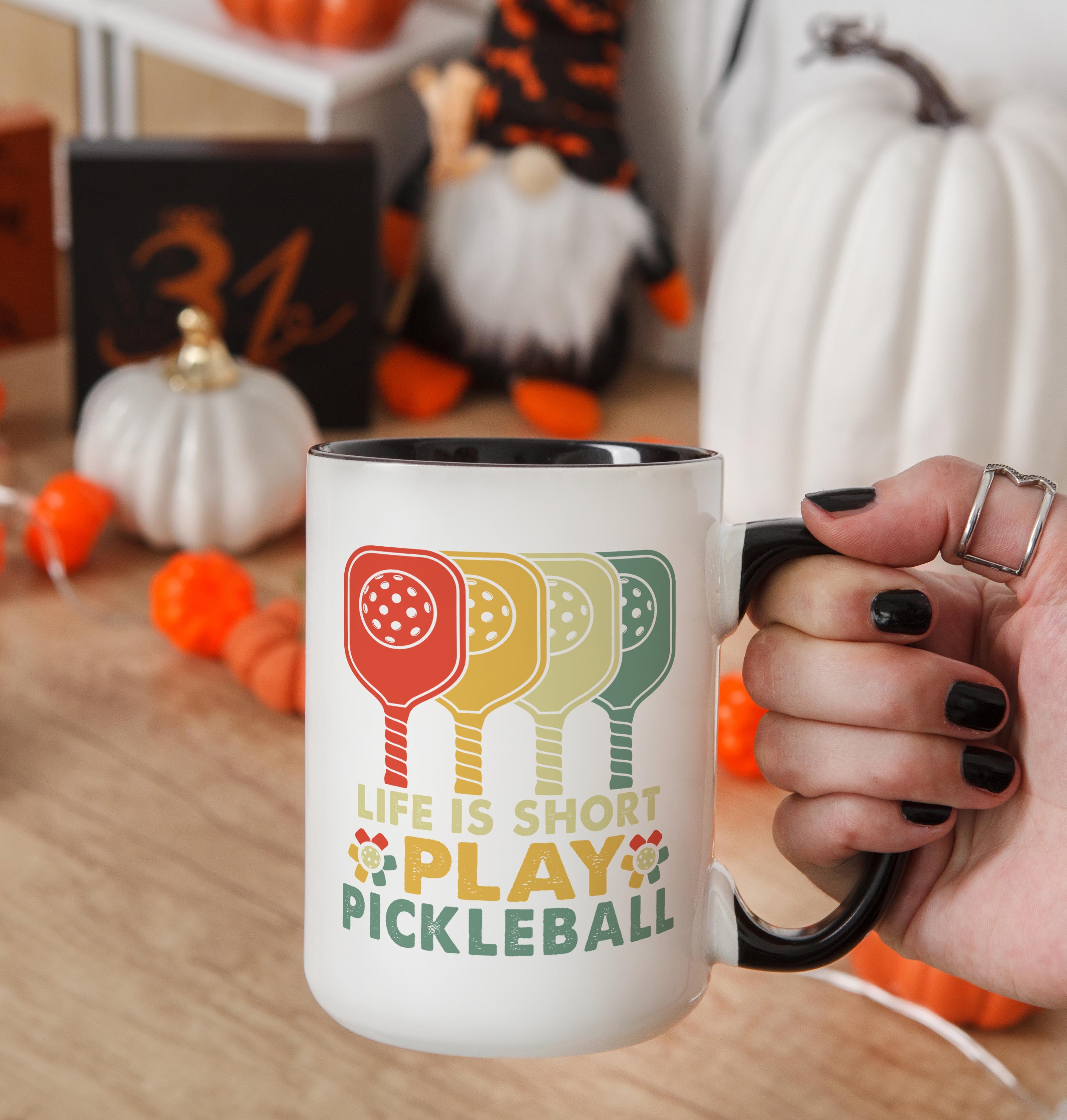 Life is Short - Play Pickleball - Hobbies and Interests Mug
