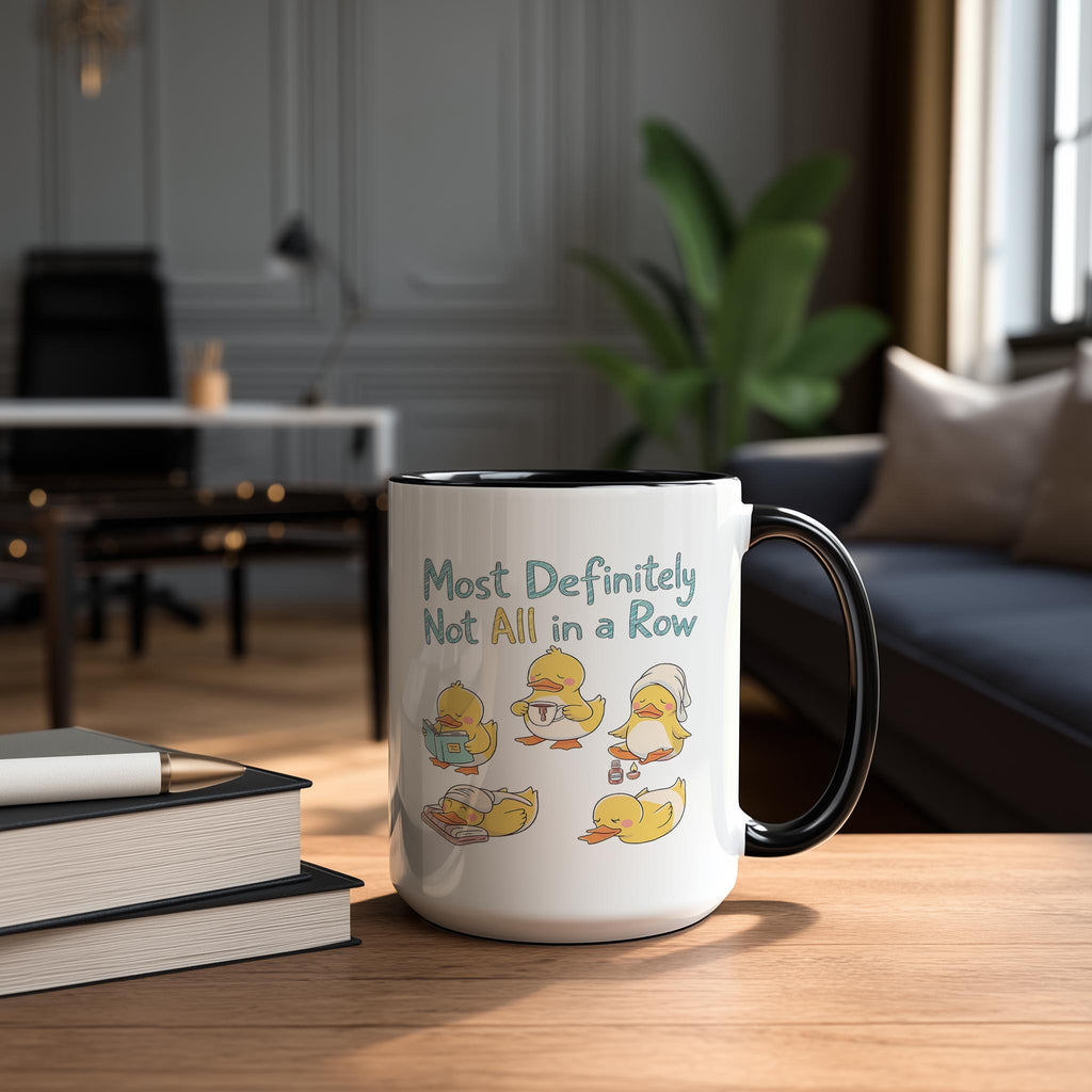 Are Your Ducks in a Row? - Health and Wellbeing Mug