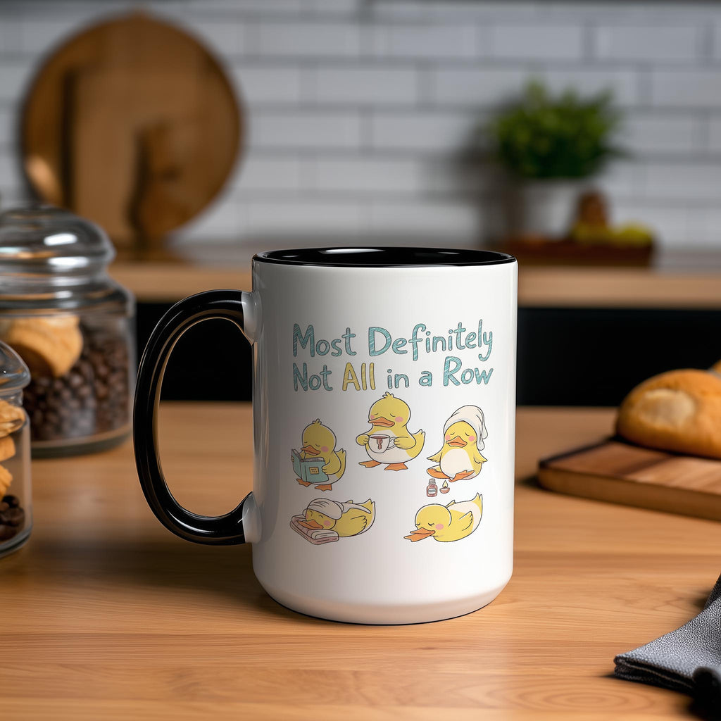 Are Your Ducks in a Row? - Health and Wellbeing Mug