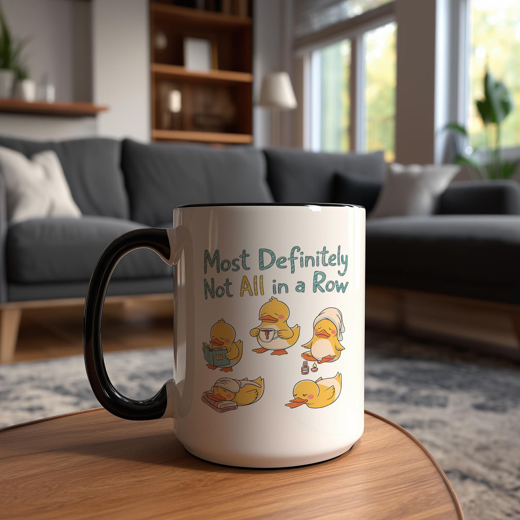 Are Your Ducks in a Row? - Health and Wellbeing Mug