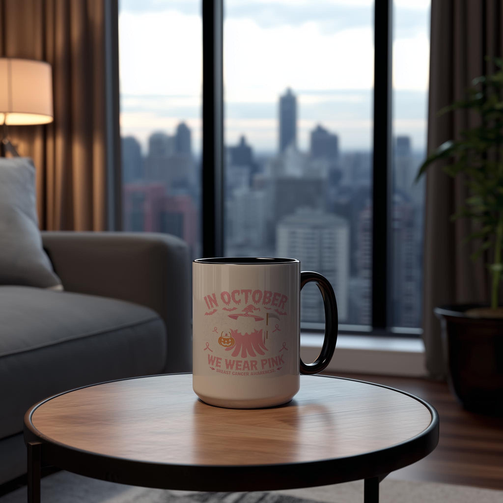 In October, We Wear Pink - Breast Cancer Awareness Mug