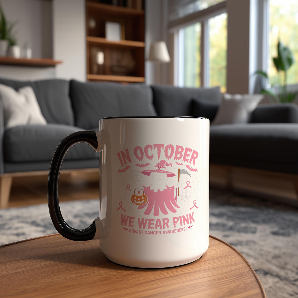 In October, We Wear Pink - Breast Cancer Awareness Mug