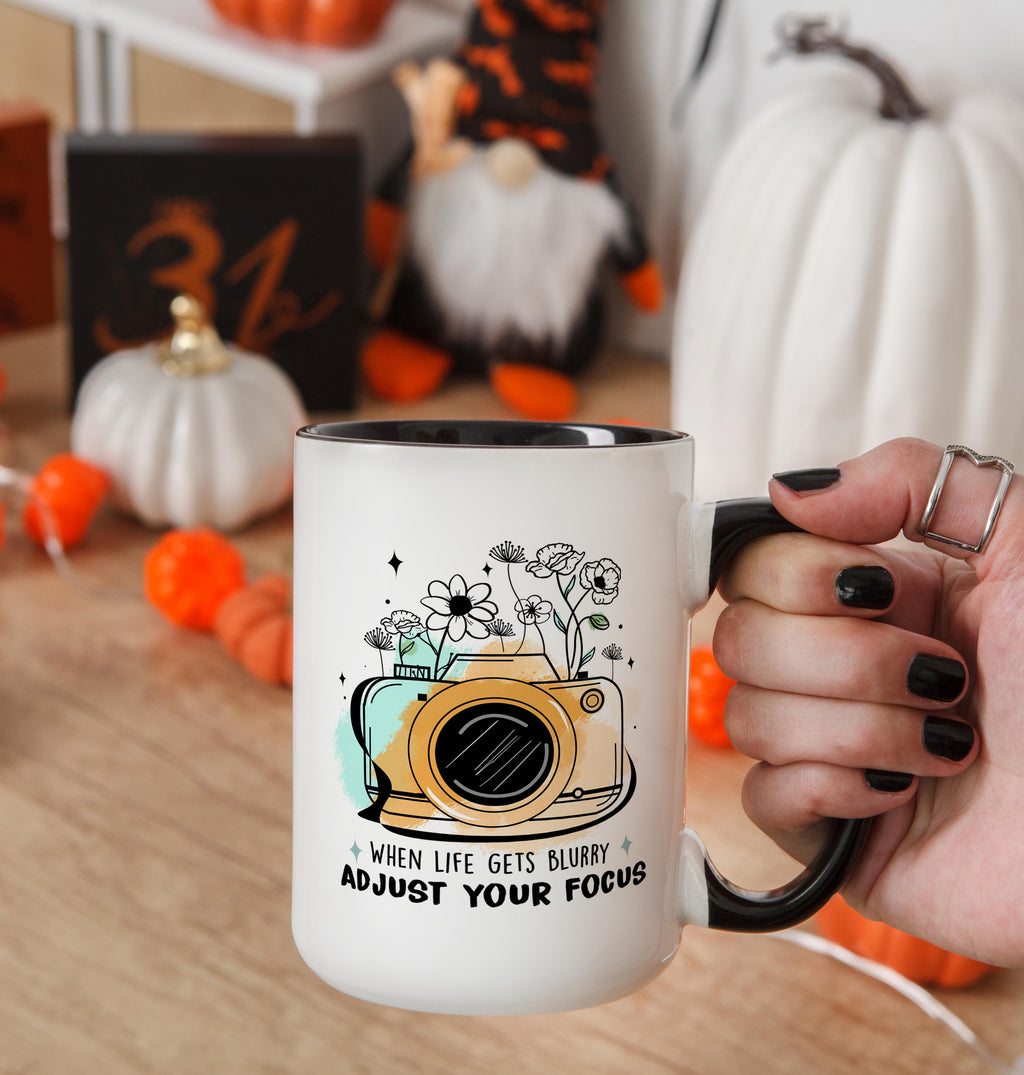 Adjust Your Focus - Affirmation and Motivation mug