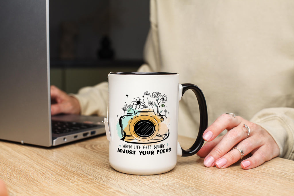 Adjust Your Focus - Affirmation and Motivation mug