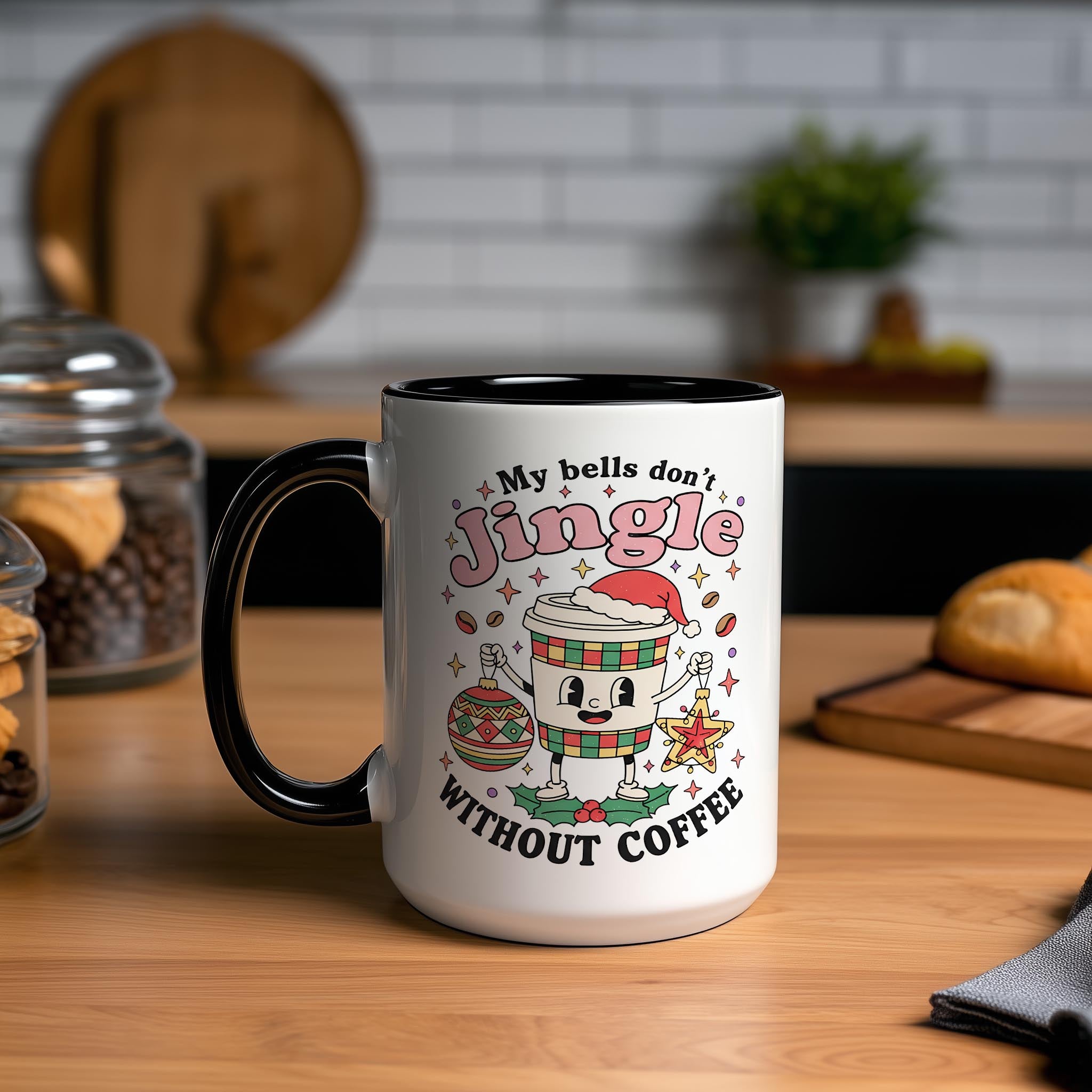 My Bells Don't Jingle Without Coffee - Christmas Mug