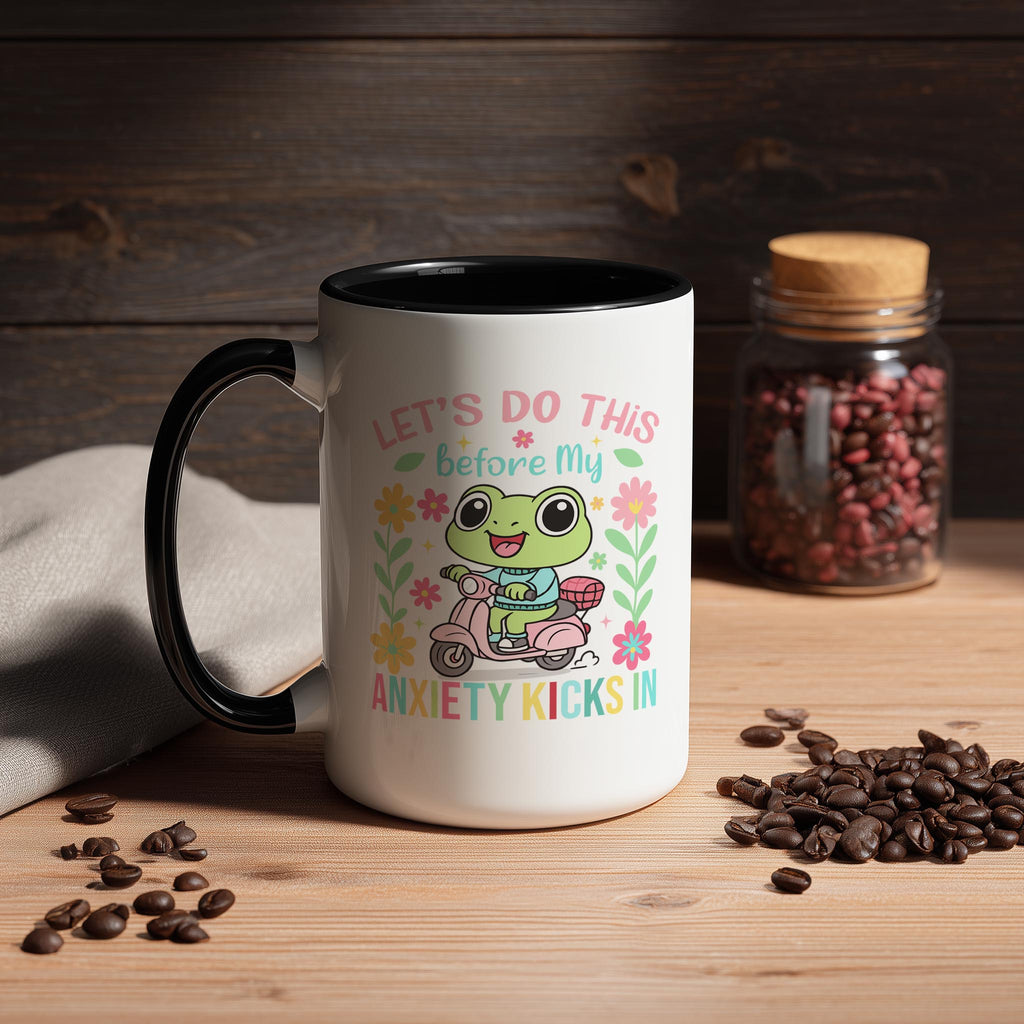 Let's Do This Before My Anxiety Kicks In - Health and Wellbeing Mug