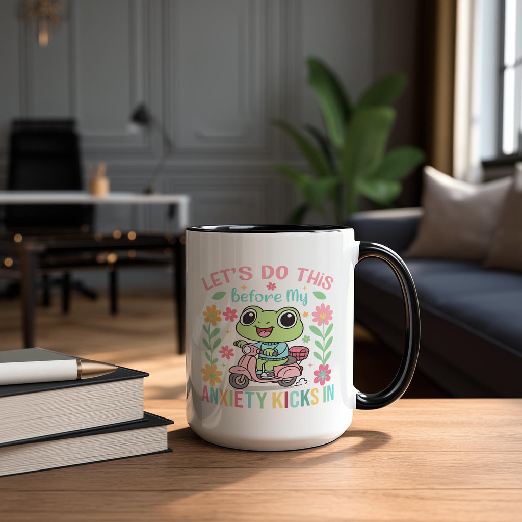 Let's Do This Before My Anxiety Kicks In - Health and Wellbeing Mug