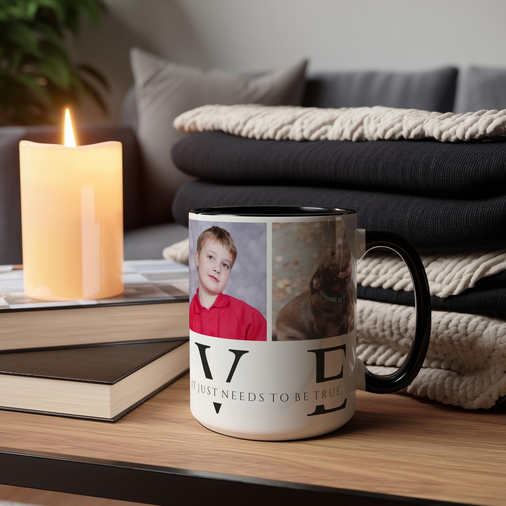 Customizable 4 Photo Mug - Love - Doesn't Need To Be Perfect. It Just Needs To Be True.