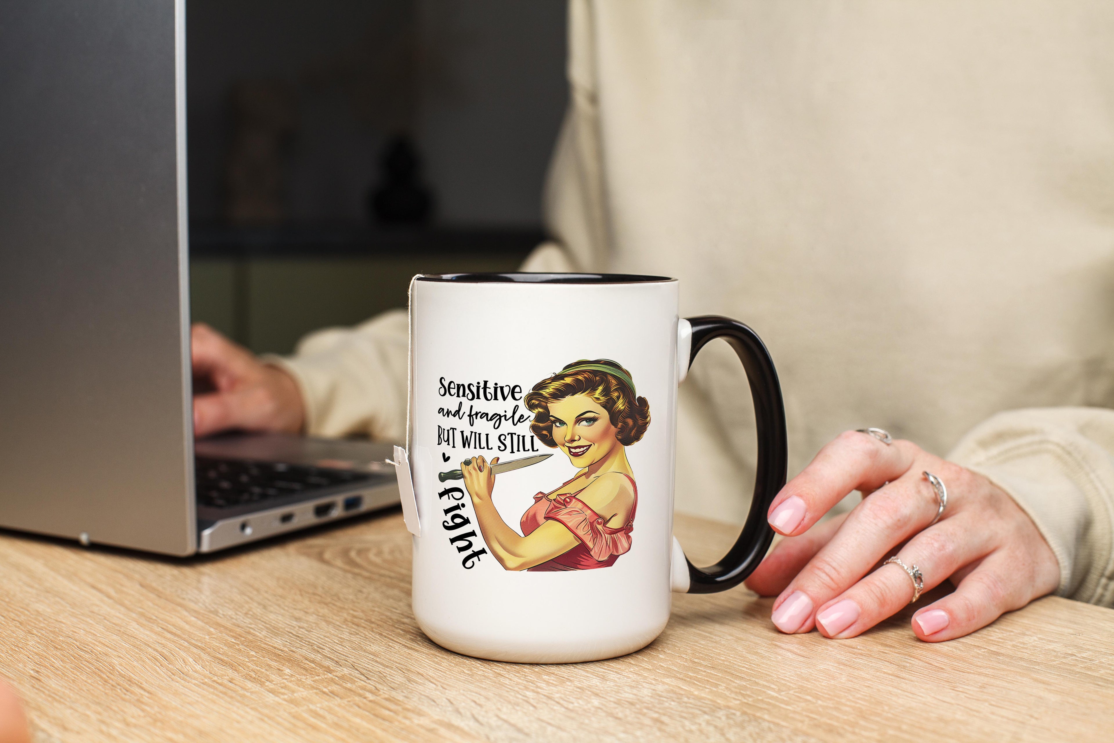 Sensitive and Fragile, But Will Still Fight - Adult Humor Mug