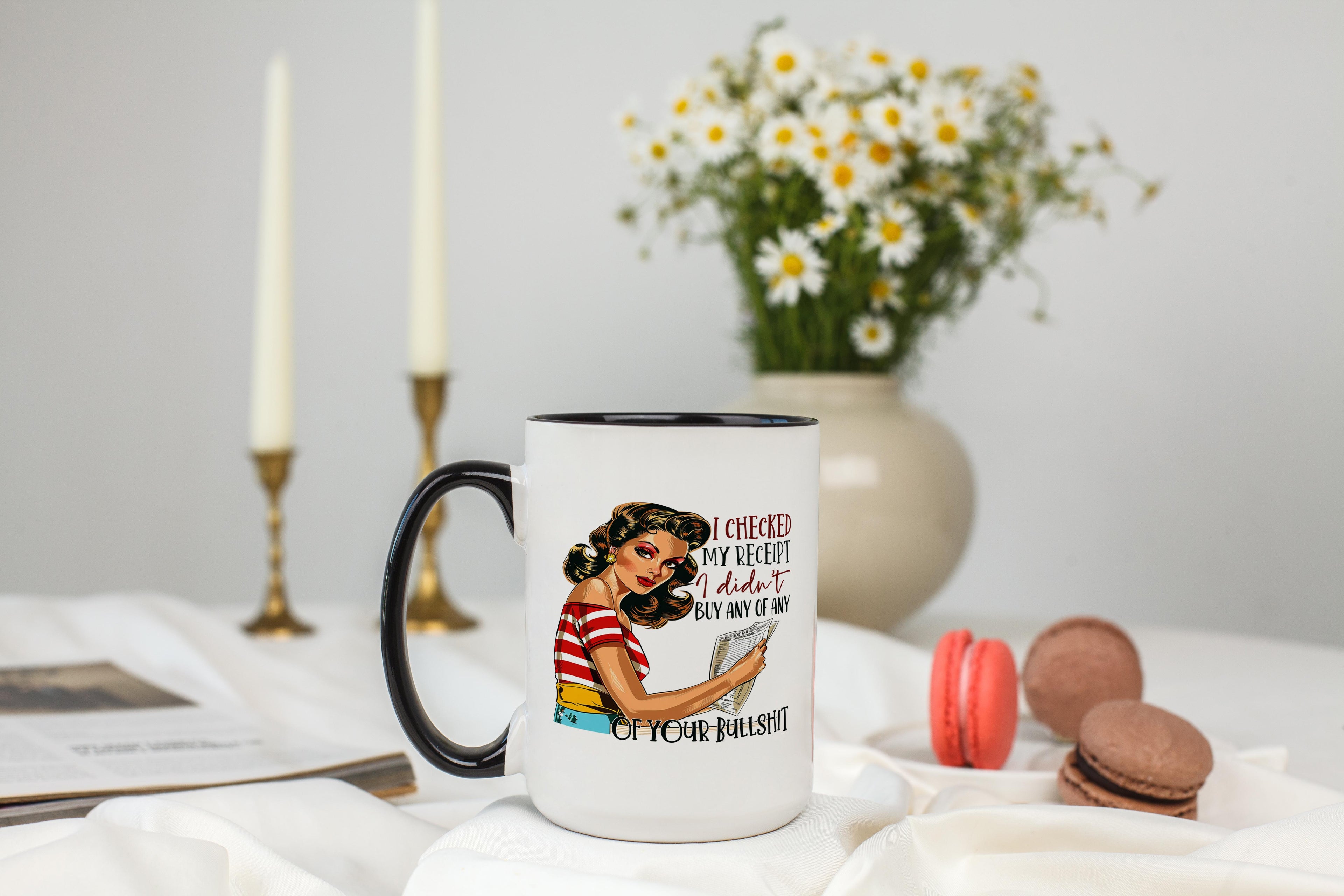I Didn't Buy any of Your Bullshit - Adult Humor Mug