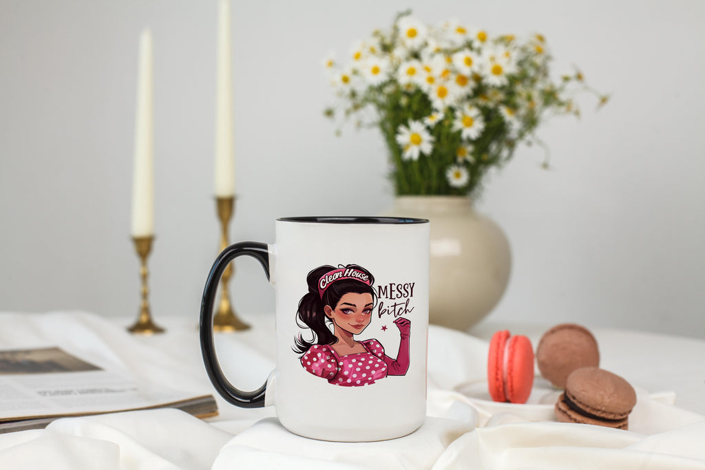 Clean House, Messy Bitch - Adult Humor Mug
