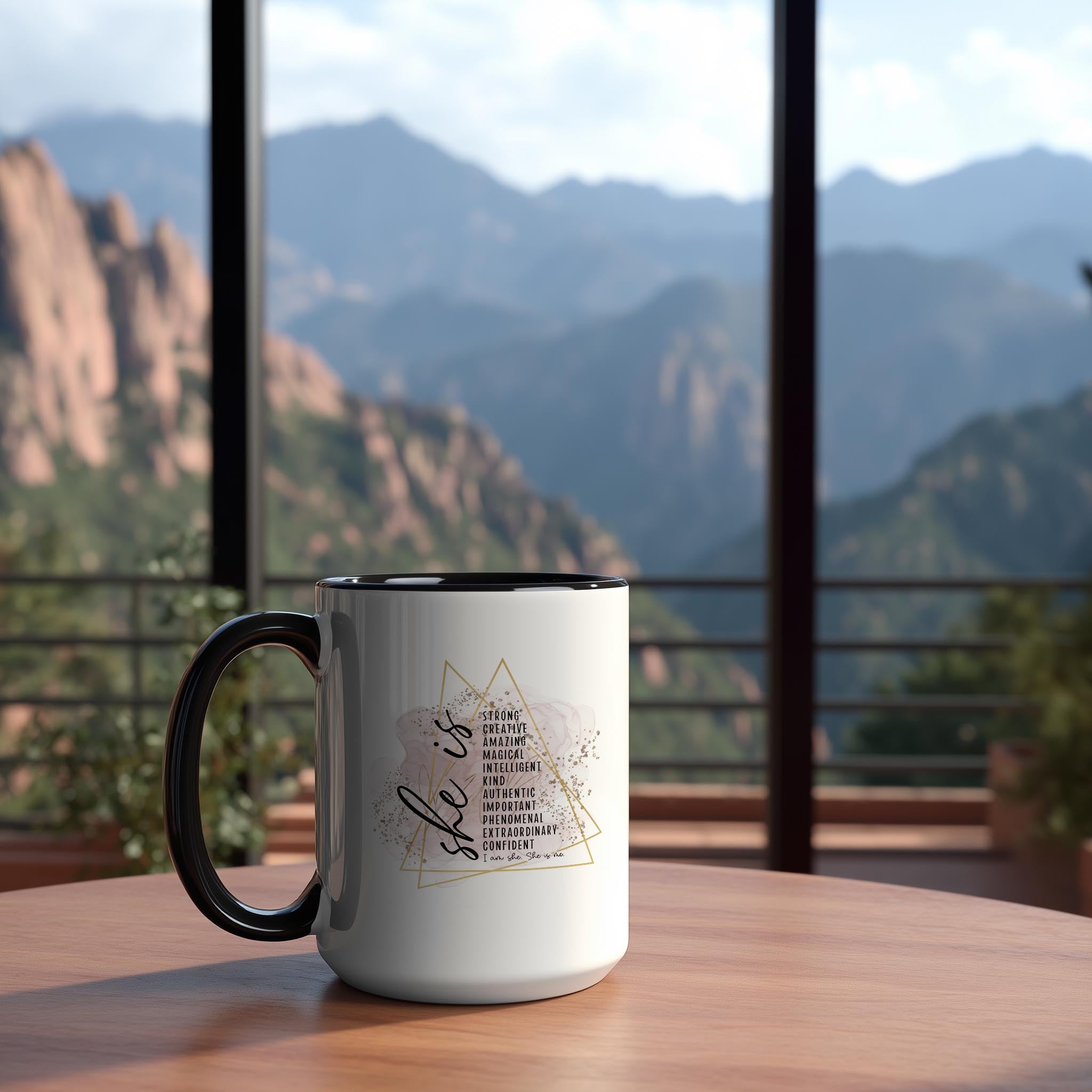 She Is Me - Affirmation and Motivation Mug