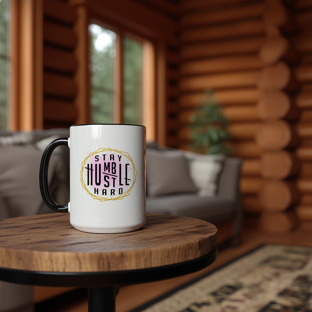 Stay Humble. Hustle Hard - Affirmation and Motivation Mug