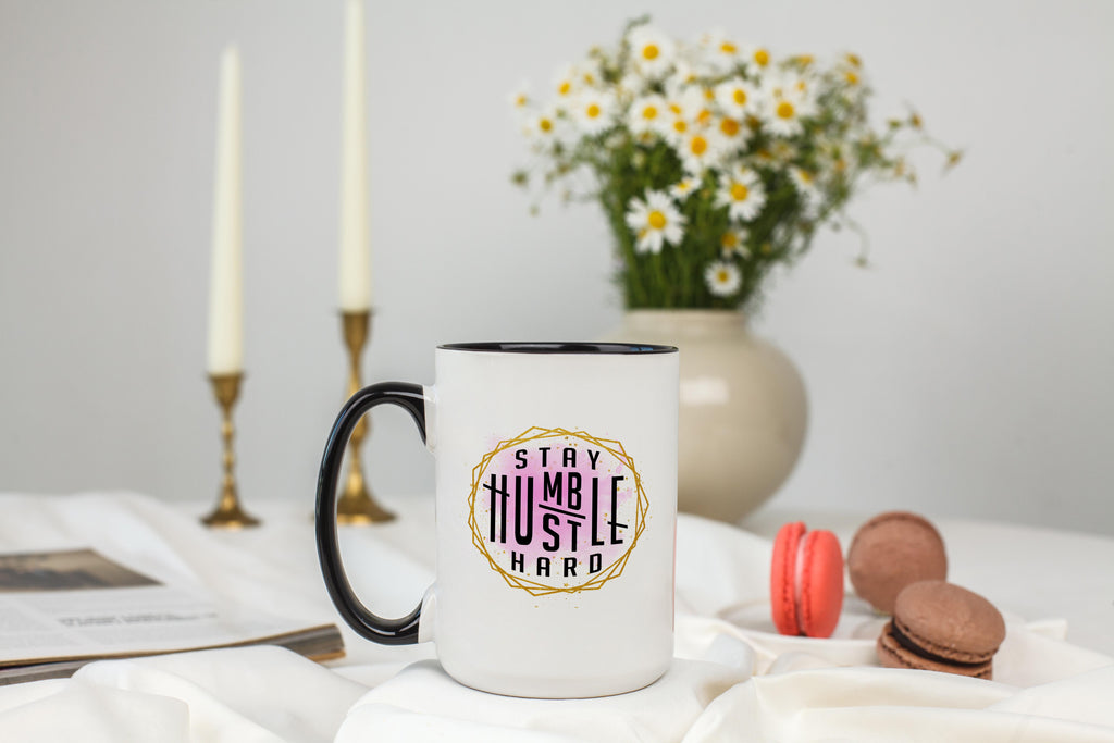 Stay Humble. Hustle Hard - Affirmation and Motivation Mug