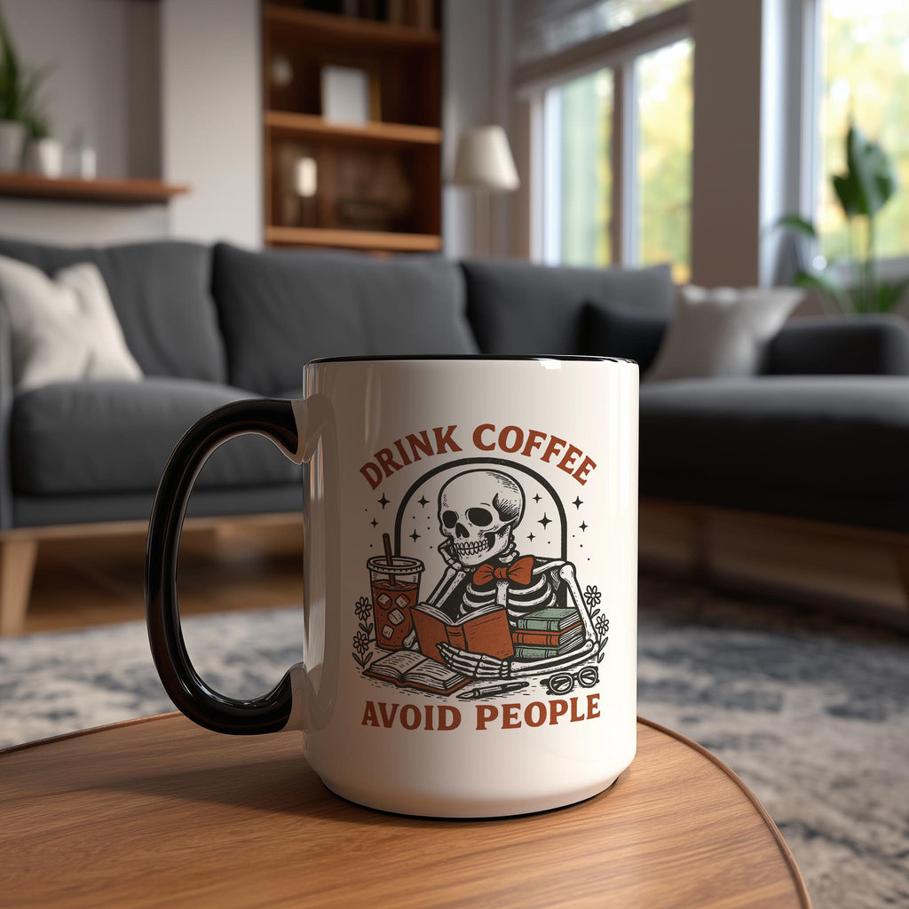 Drink Coffee - Avoid People - Adult Humor Mug