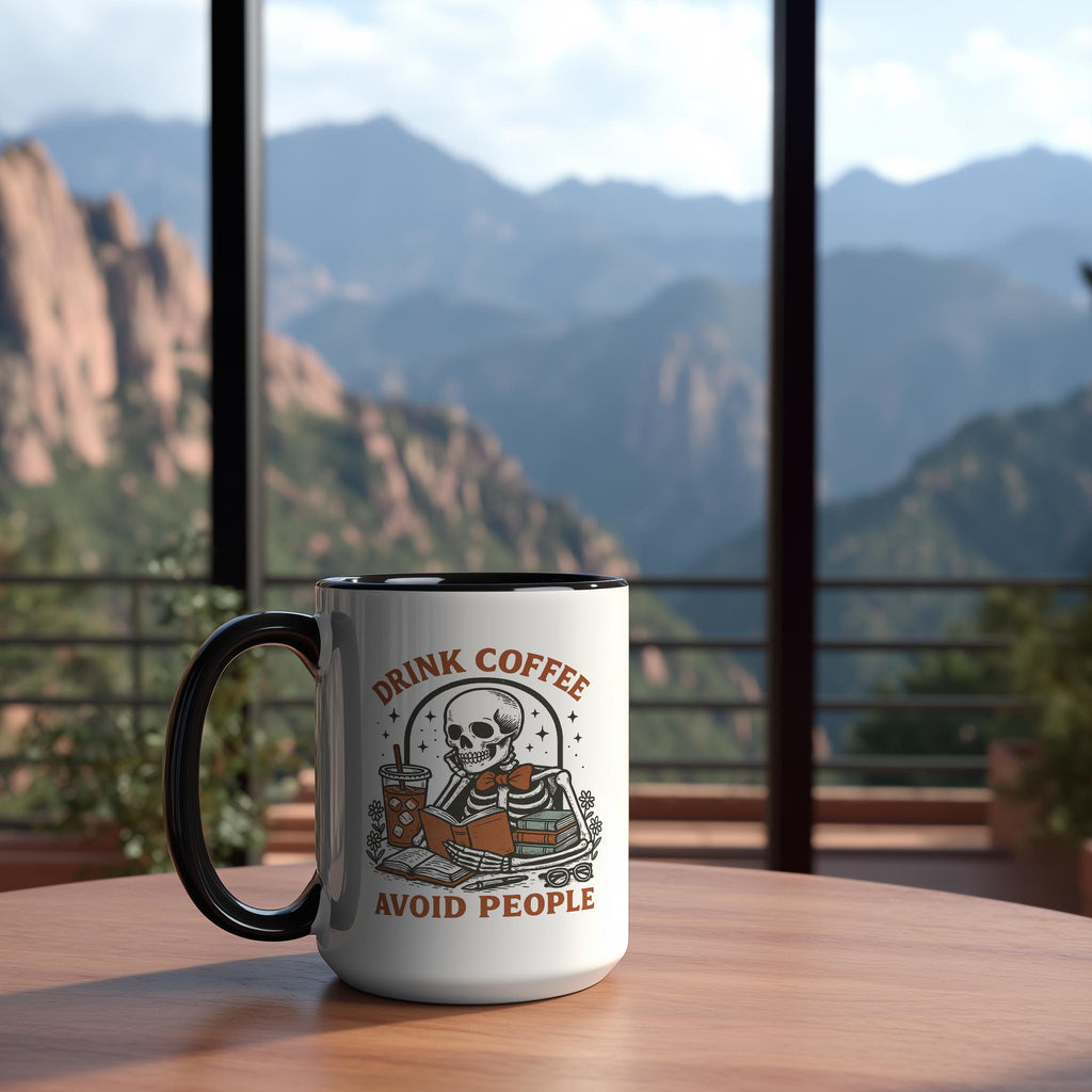 Drink Coffee - Avoid People - Adult Humor Mug