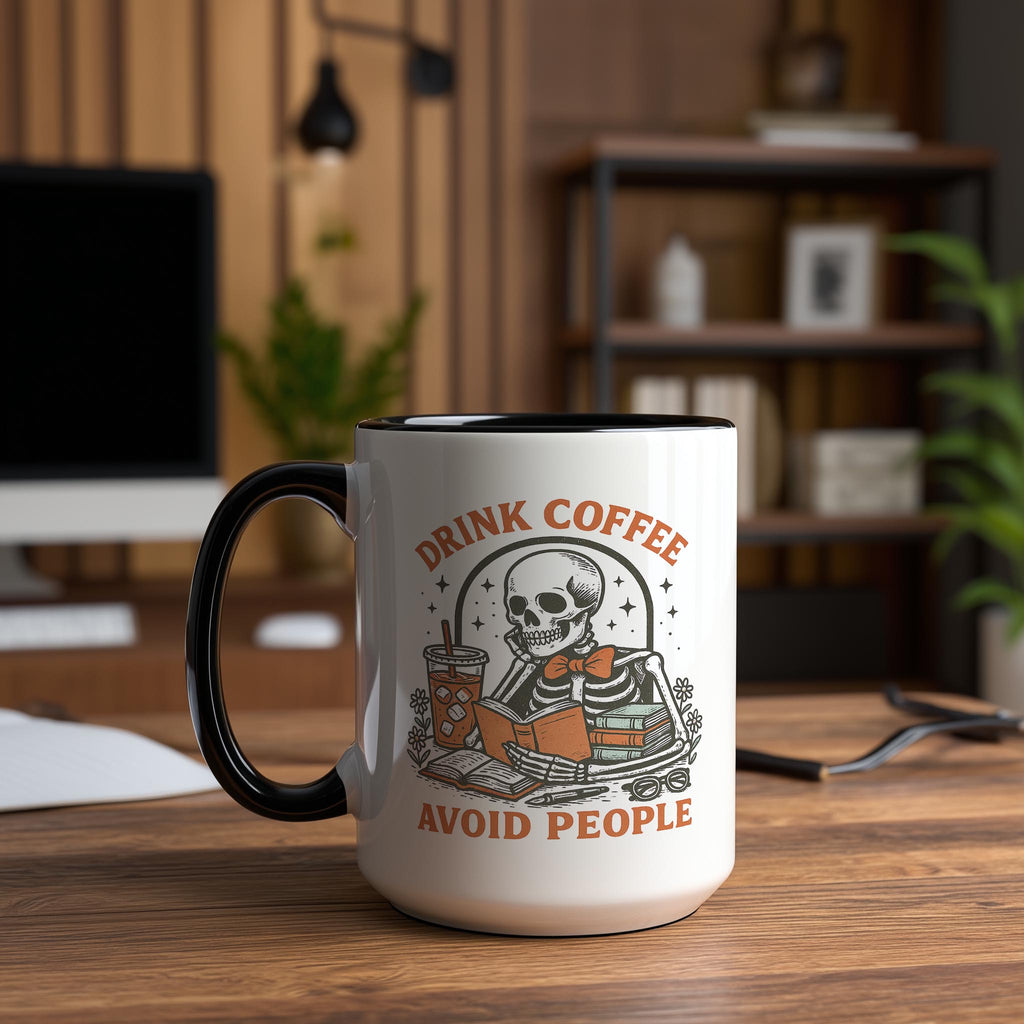 Drink Coffee - Avoid People - Adult Humor Mug