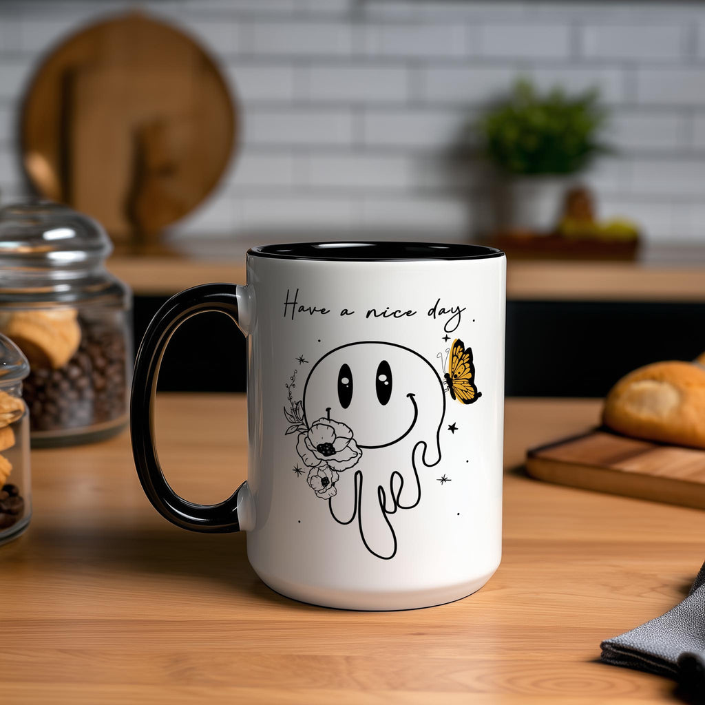 Have a Nice Day - Affirmation and Motivation Mug