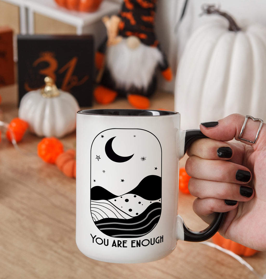 You Are Enough - Affirmation and Motivation Mug