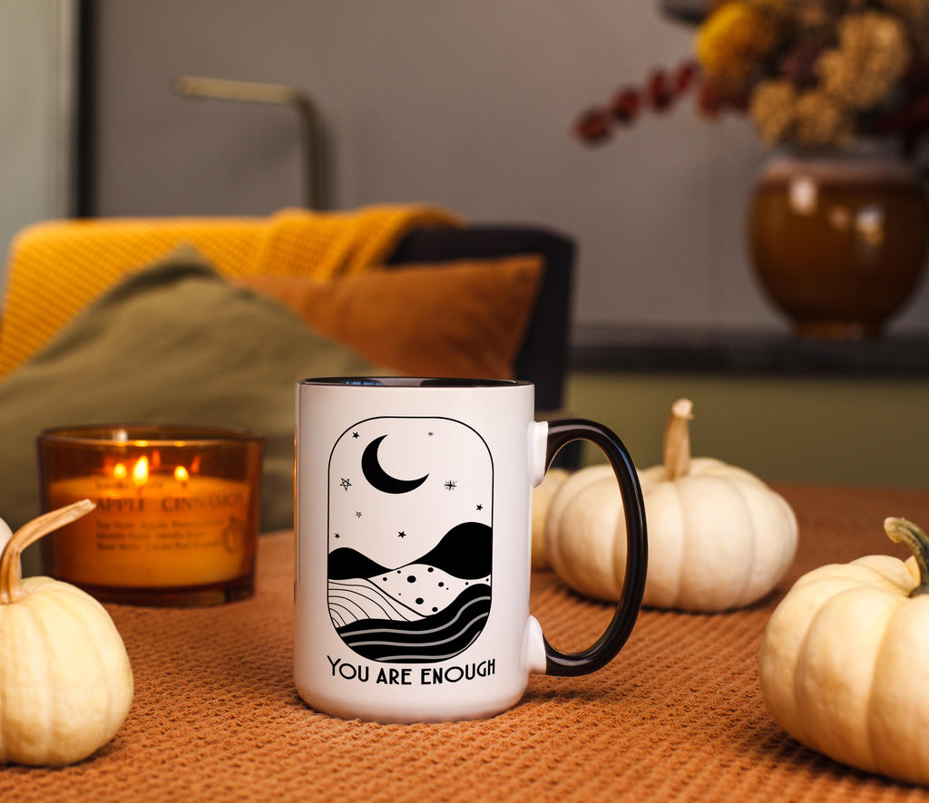 You Are Enough - Affirmation and Motivation Mug