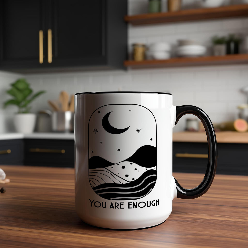 You Are Enough - Affirmation and Motivation Mug