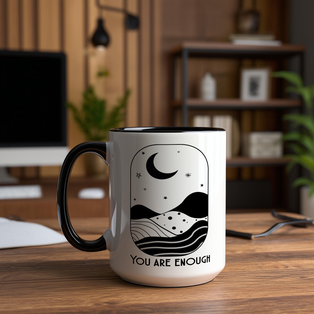 You Are Enough - Affirmation and Motivation Mug