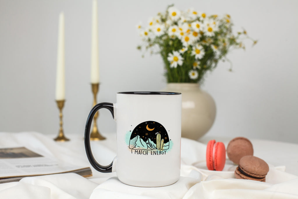 I Match Energy - Affirmation Mug