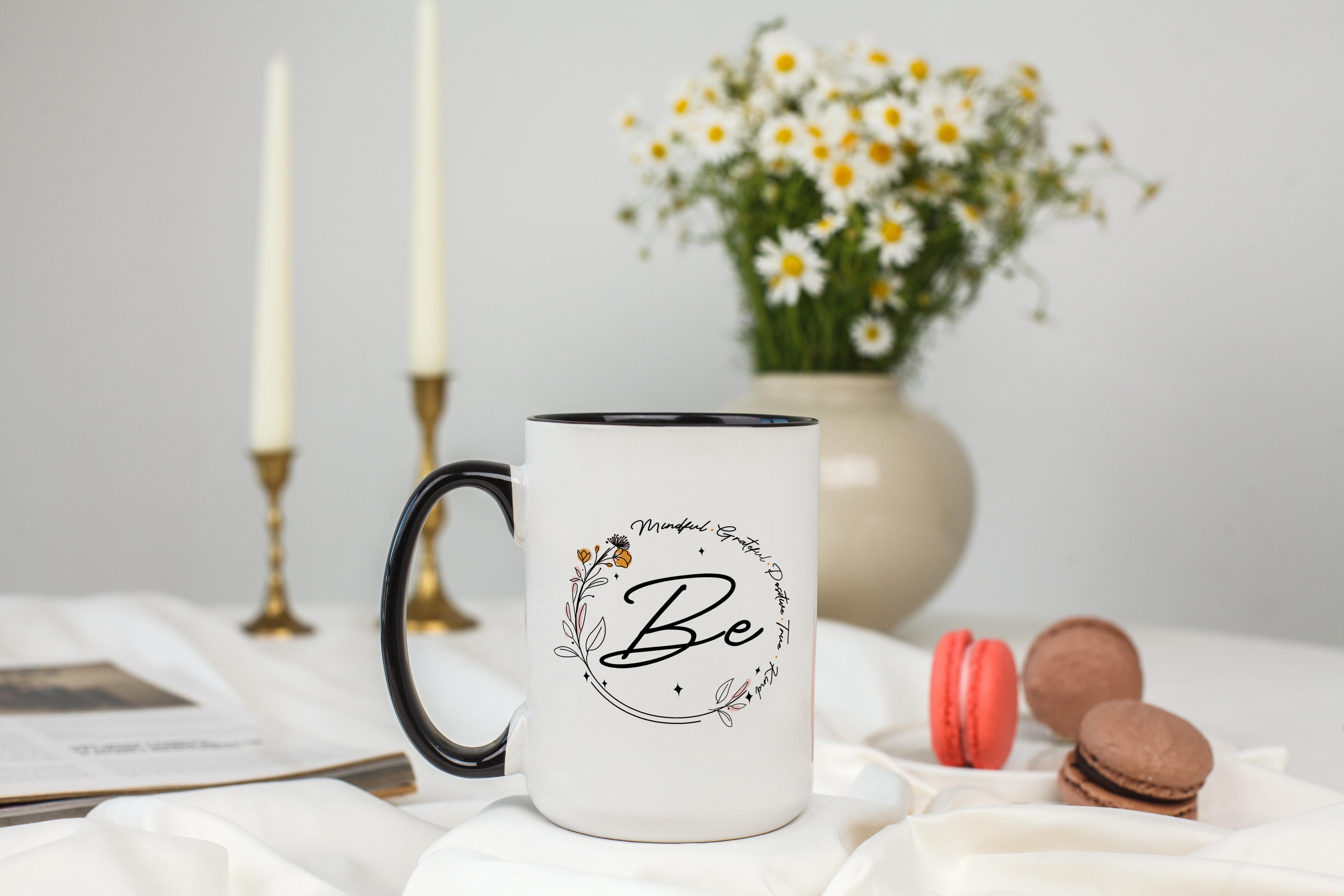 Be Mindful. Grateful. Positive. True. Kind. Affirmation and Motivation Mug