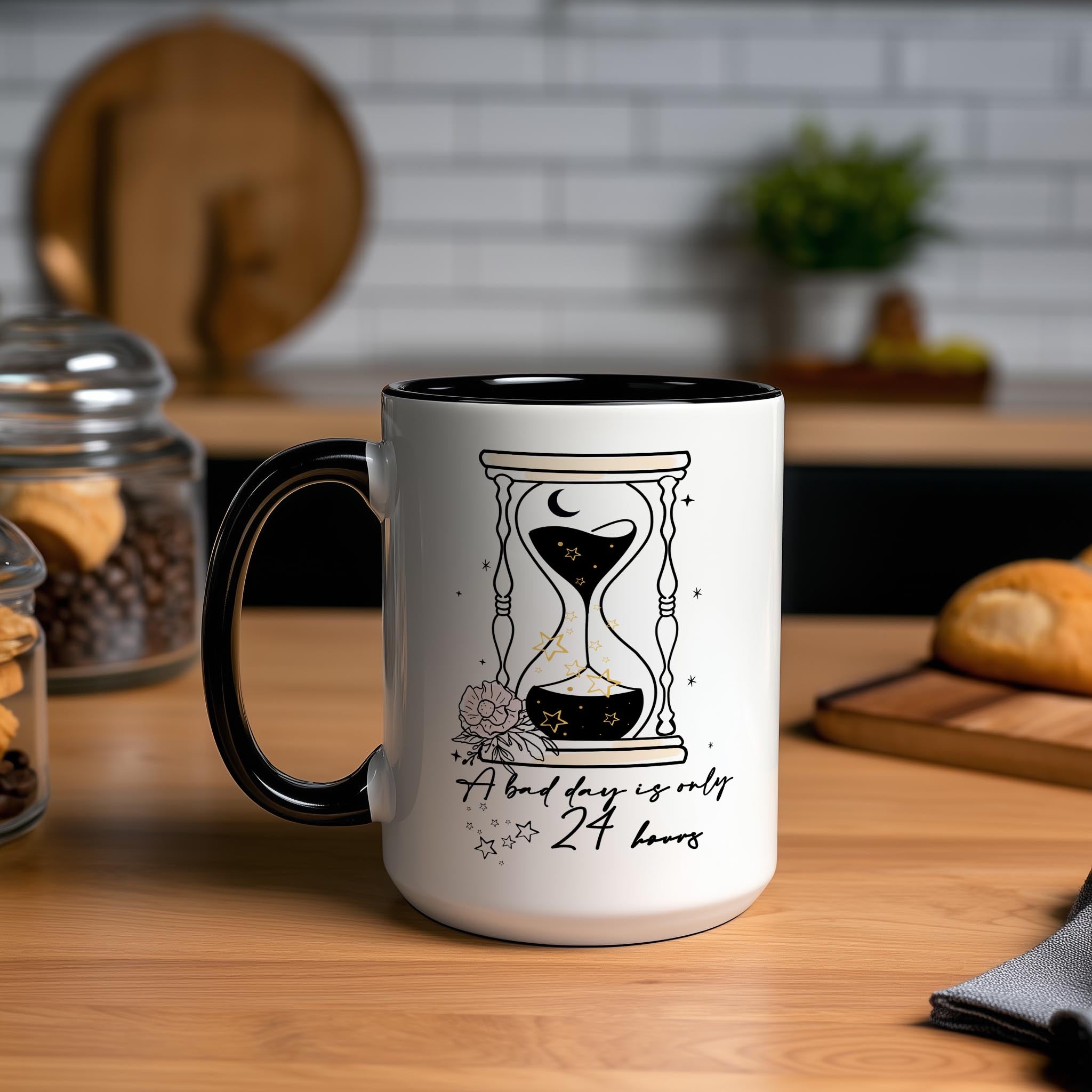 A Bad Day is only 24 Hours - Affirmation and Motivation Mug