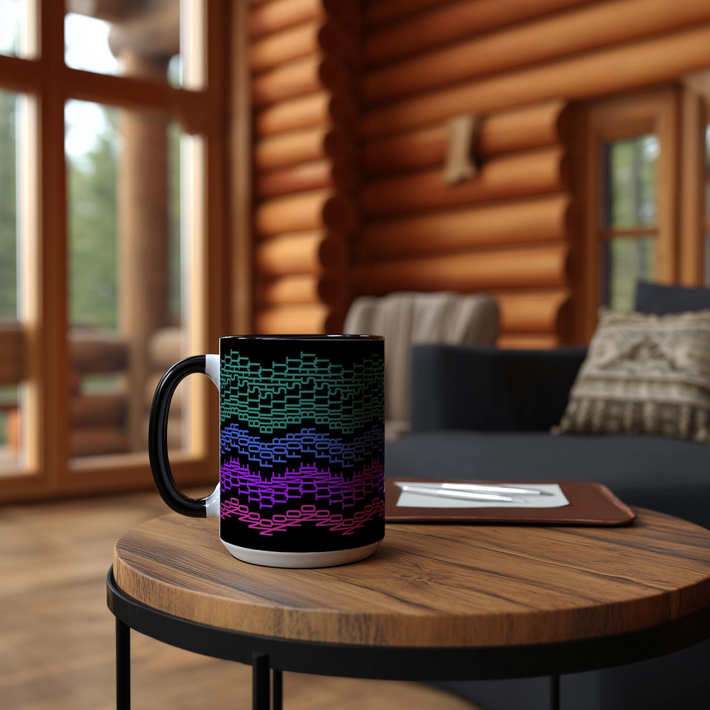 Hidden Message "No Time For Bullsh*t" Mug