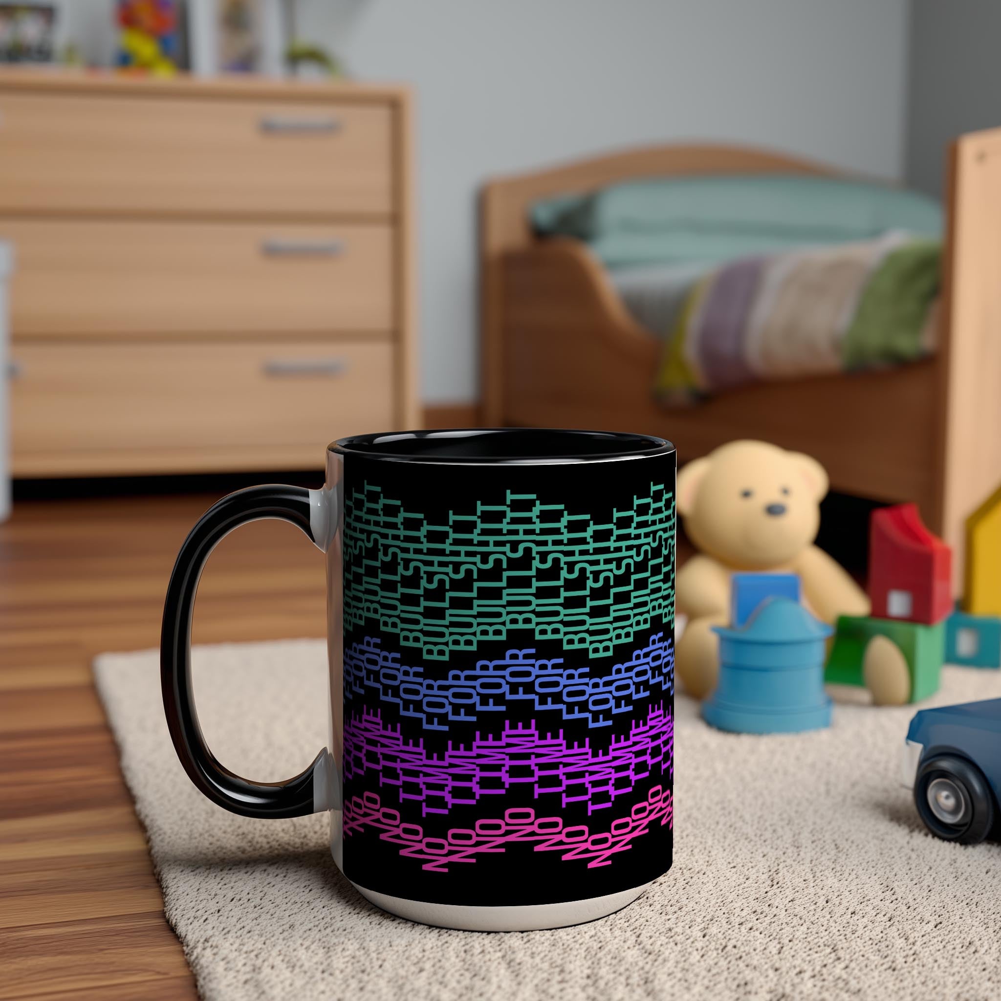 Hidden Message "No Time For Bullsh*t" Mug