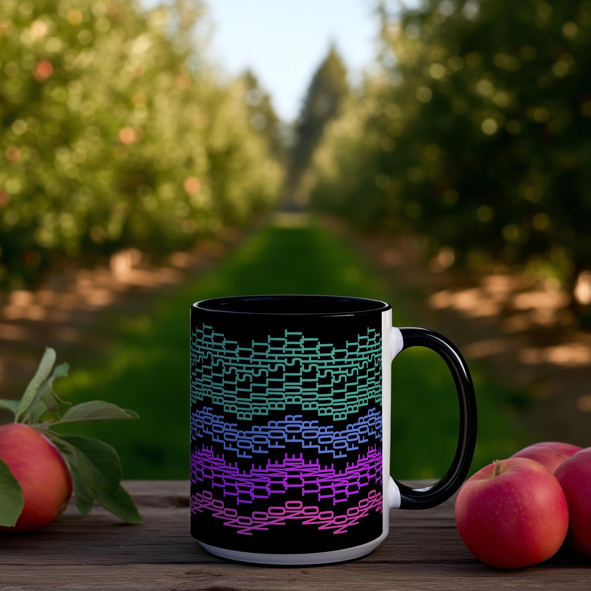 Hidden Message "No Time For Bullsh*t" Mug