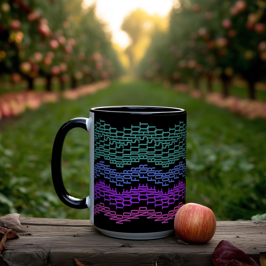 Hidden Message "No Time For Bullsh*t" Mug