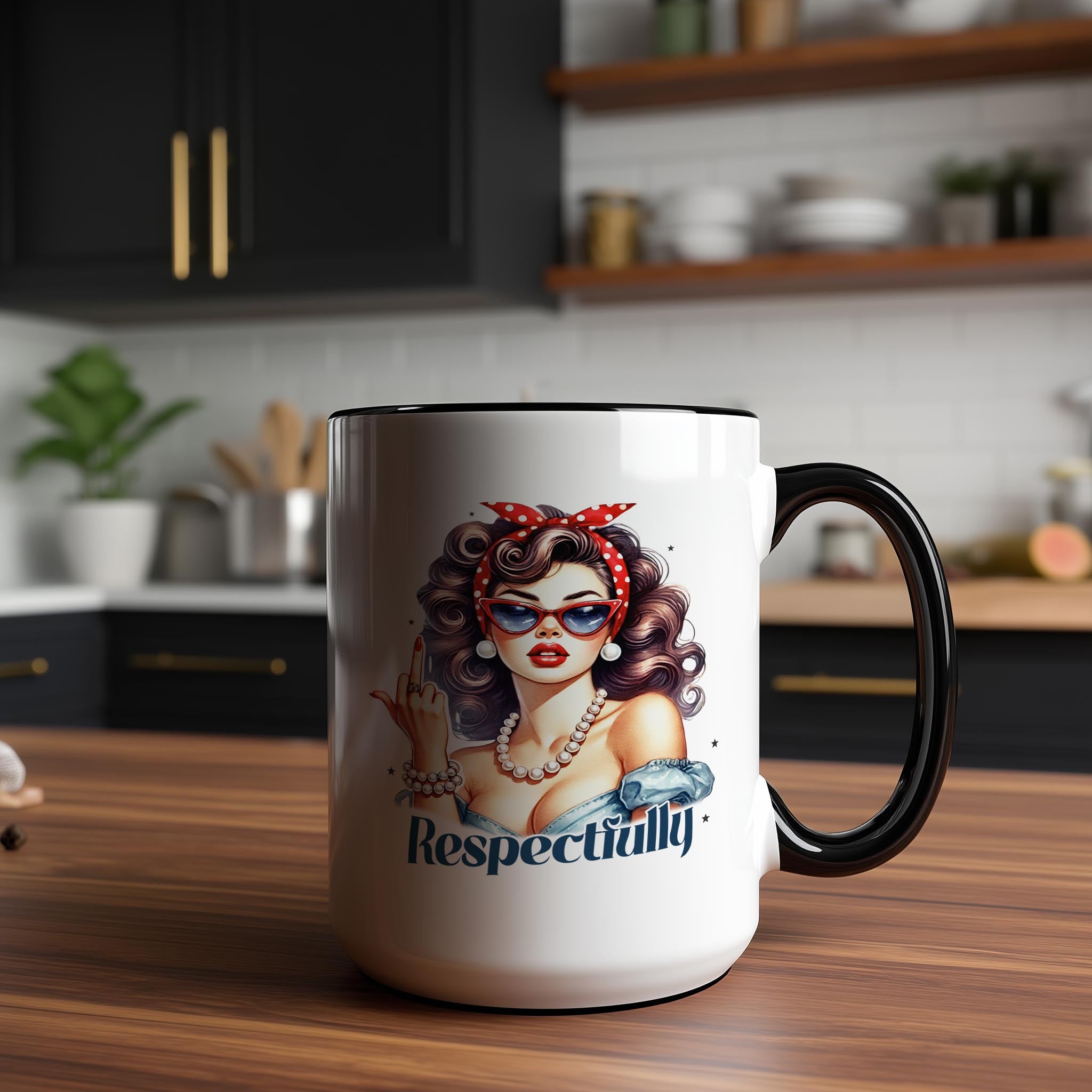 Respectfully.... - Adult Humor Mug